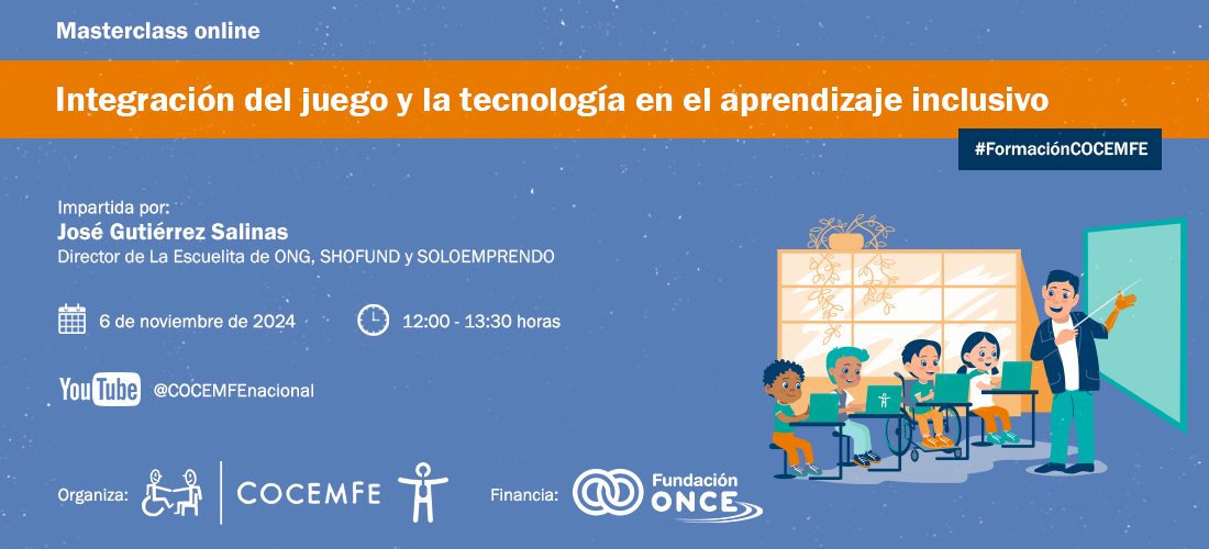 Masterclass Integración del juego y la tecnología en el aprendizaje inclusivo