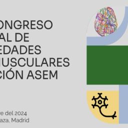 34º Congreso de la Federación ASEM sobre enfermedades neuromusculares en Madrid.