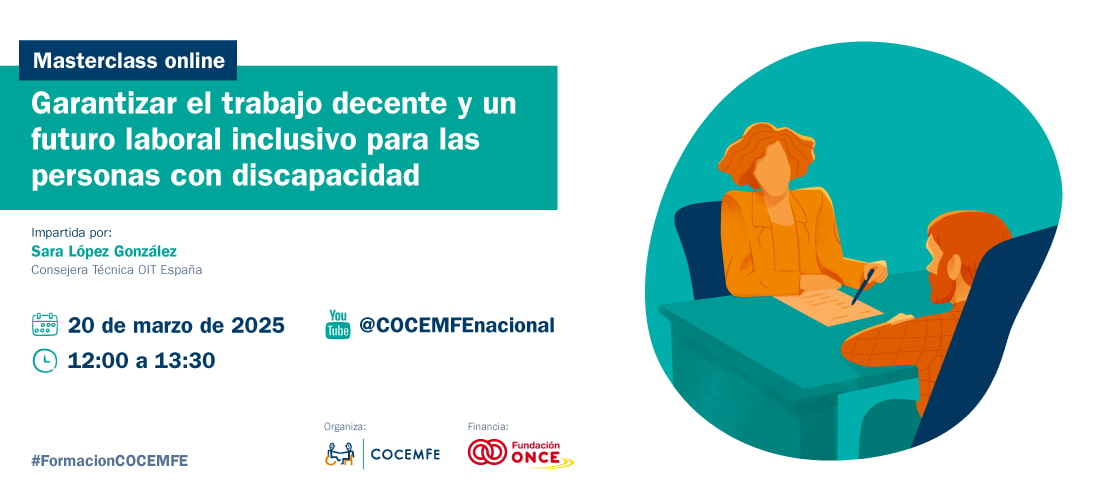 Cartel promocional de la Masterclass 'Garantizar el trabajo decente y un futuro laboral inclusivo para las personas con discapacidad', organizada por COCEMFE, con detalles de fecha, hora, ponente y enlace de inscripción